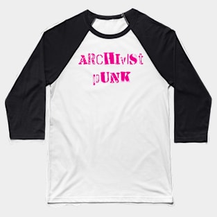 Archivist Punk Magenta Baseball T-Shirt